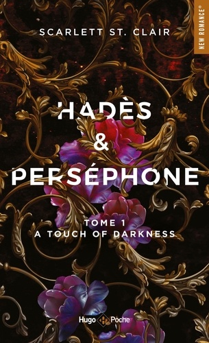Hadès & Perséphone Tome 1 A Touch of Darkness