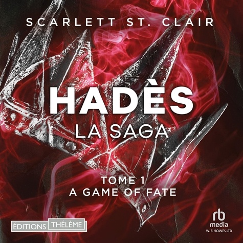 La SAGA D'HADÈS – TOME 01. A Game of Fate