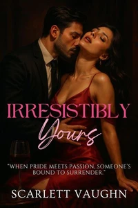 Irresistibly Yours