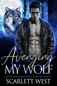Avenging My Wolf