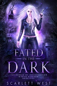 Fated in the Dark