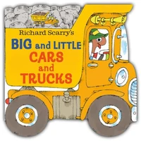 Richard Scarry's Big and Little Cars and Trucks