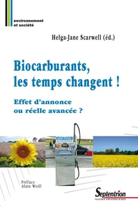 Biocarburants : les temps changent ! Effet d'annonce ou réelle avancée ?