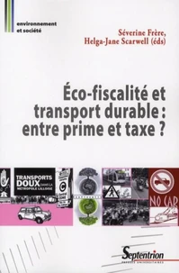 Eco-fiscalité et transport durable : entre prime et taxe ?