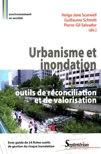 Urbanisme et inondation : outils de réconciliation et de valorisation