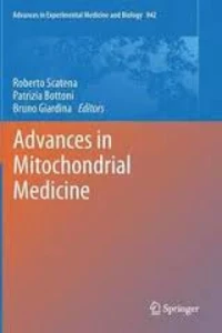 Advances in Mitochondrial Medicine