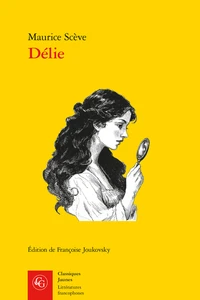 Délie. Objet de plus haute vertu