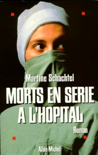 Morts en série à l'hôpital