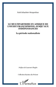Le multipartisme en Afrique de l'Ouest francophone jusqu'aux indépendances