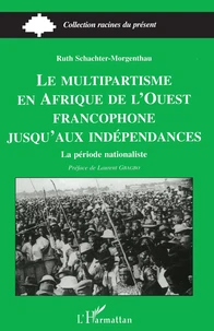 Le multipartisme en Afrique de l'Ouest francophone jusqu'aux indépendances