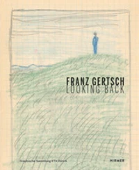 Franz Gertsch: looking back