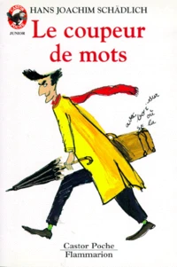 Le Coupeur de mots