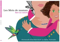 Les Mots de maman face au cancer