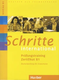 Schritte International Prüfungstraining Zertifikat B1