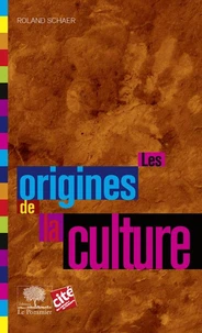 Les origines de la culture