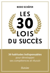 Les 30 lois du succès