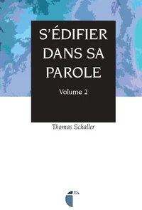 S'édifier dans sa parole