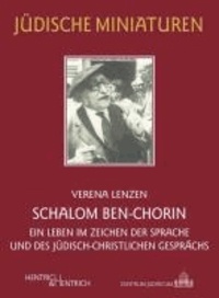Schalom Ben-Chorin - Ein Leben im Zeichen der Sprache und des jüdisch-christlichen Gesprächs.