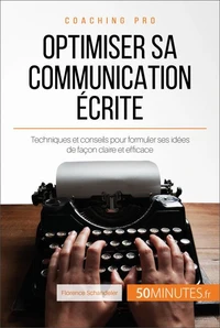 Comment être clair dans sa communication écrite ?