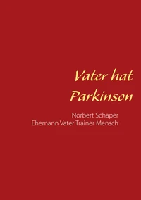 Vater hat Parkinson