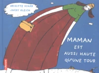 Maman Est Aussi Haute Qu'Une Tour