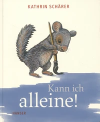 Kann ich alleine!