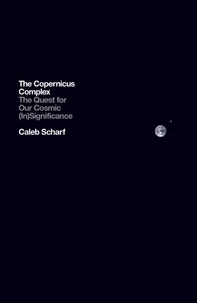 The Copernicus Complex