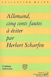Allemand, Cinq Cents Fautes A Eviter. 3eme Edition Mise A Jour