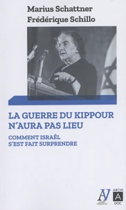 La guerre du Kippour n'aura pas lieu