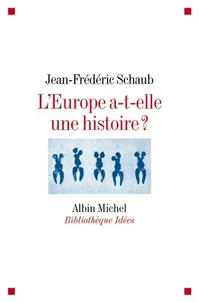 L'Europe a-t-elle une histoire ?