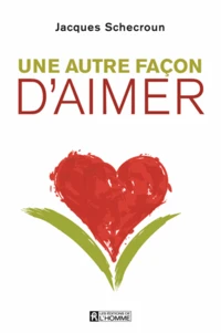 Une autre façon d'aimer