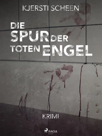Die Spur der toten Engel