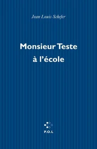 Monsieur Teste à l'école