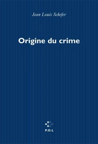 Origine du crime