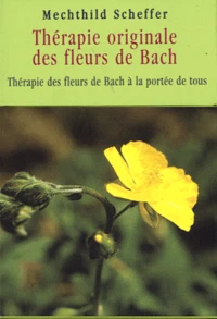 Thérapie originale des fleurs de Bach