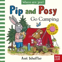 Pip and Posy, Where Are You? Go Camping