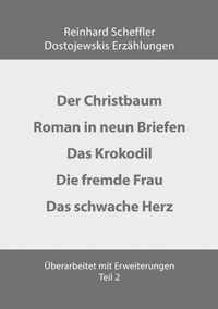 Dostojewskis Erzählungen Teil 2