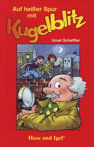 Auf heisser Spur mit Kugelblitz