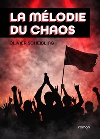 La Mélodie du chaos