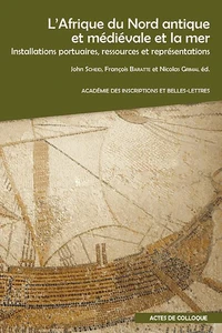 L'Afrique du Nord antique et médiévale et la mer