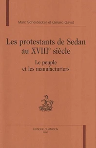 Les protestants de Sedan au XVIIIe siècle