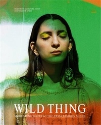  Scheidegger - Wild Thing - Swiss Fashion Scene.