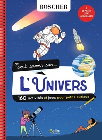 Tout savoir sur... l'univers
