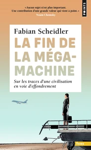 La fin de la mégamachine