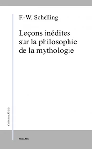 Leçons inédites sur la philosophie de la mythologie