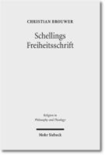 Schellings Freiheitsschrift - Studien zu ihrer Interpretation und ihrer Bedeutung für die theologische Diskussion.