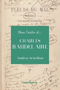 Dans l'atelier de Charles Baudelaire