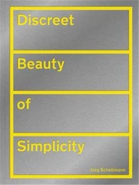 Discreet Beauty of Simplicity