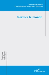 Normer le monde