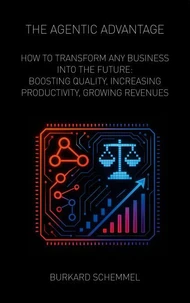THE AGENTIC ADVANTAGE